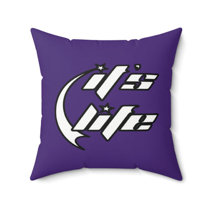 It's Life Decorative Pillow